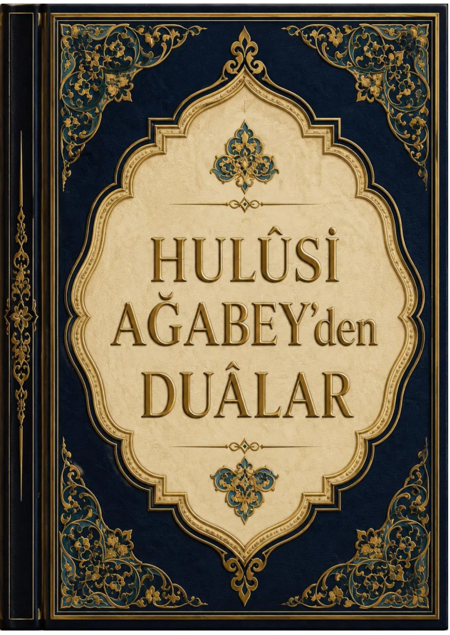Hulusi Ağabey'den Dualar — first page