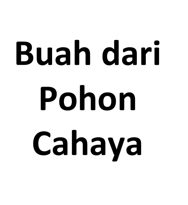 Buah dari Pohon Cahaya