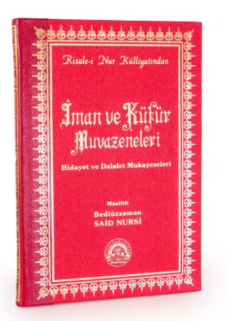 İman ve Küfür Muvazeneleri