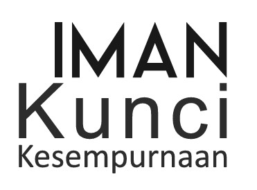 Iman Kunci Kesempurnaan