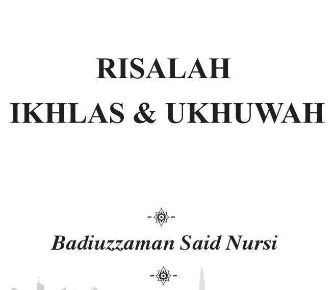 Risalah Ikhlas dan Ukhuwah